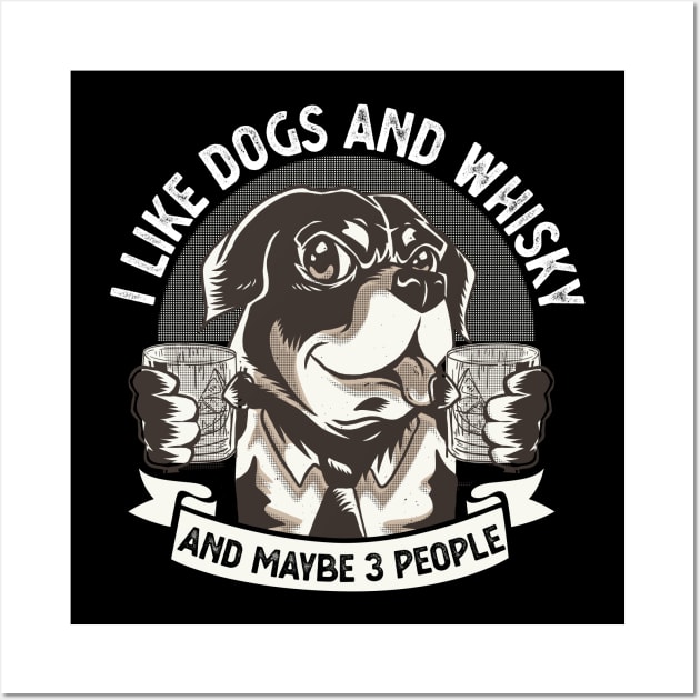 I like Dogs and Whisky and maybe 3 People funny Wall Art by Peco-Designs